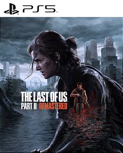 THE LAST OF US PARTE II REMASTERED