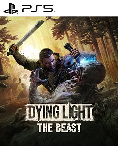 DYING LIGHT: THE BEAST