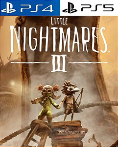 LITTLE NIGHTMARES III PS4 E PS5