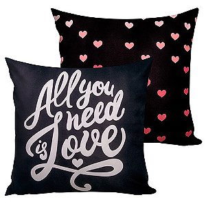 CAPA DE ALMOFADA SOFT - ALL YOU NEED IS LOVE
