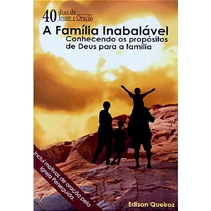 A família Inabalável