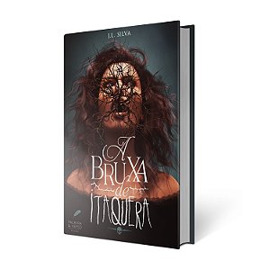 A Bruxa de Itaquera - J. L. Silva