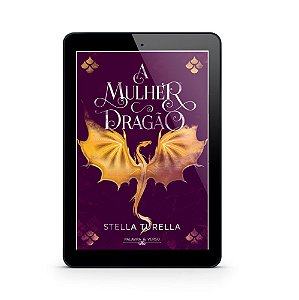 A Mulher Dragão - Stella Turella (E-Book)