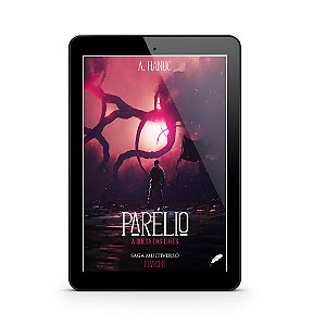 Parélio | A Queda das Luzes - A. Hanuc (E-Book)