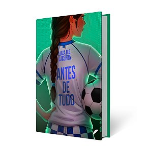 Antes de Tudo - Luiza B. G. Lacerda (PRÉ-VENDA)