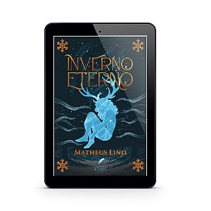 Inverno Eterno - Matheus Lino | Capa Dura (E-Book)