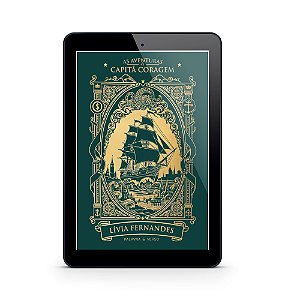 As Aventuras da Capitã Coragem - Lívia Fernandes (E-Book)