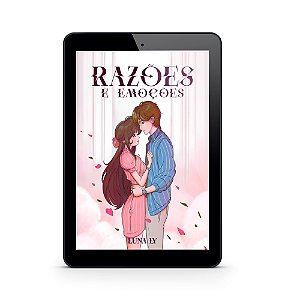 Razões e Emoções - Luna Ly (E-Book)