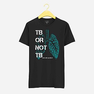 Camiseta TB or Not TB MASCULINA