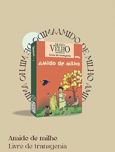 Amido de Milho Sem Glúten, Não Transgênico Mano Velho 200g *Val 300626