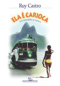 ELA É CARIOCA - CASTRO, RUY
