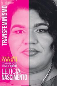 TRANSFEMINISMO - NASCIMENTO, LETÍCIA