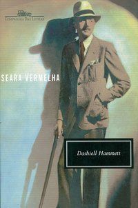 SEARA VERMELHA - HAMMETT, DASHIELL