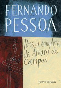 POESIA COMPLETA DE ÁLVARO DE CAMPOS - PESSOA, FERNANDO