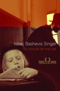 NO TRIBUNAL DE MEU PAI - SINGER, ISAAC BASHEVIS