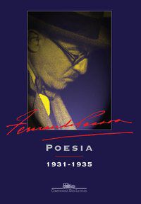 POESIA (1931-1935 E NÃO DATADA) - PESSOA, FERNANDO