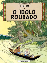 O ÍDOLO ROUBADO - HERGÉ