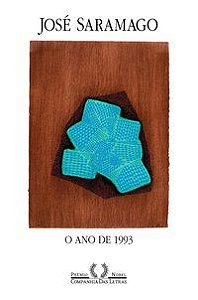 O ANO DE 1993 - SARAMAGO, JOSÉ