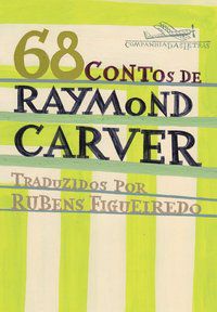 68 CONTOS DE RAYMOND CARVER - CARVER, RAYMOND