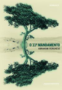 O DÉCIMO PRIMEIRO MANDAMENTO - AUTOR(A): VERGHESE, ABRAHAM