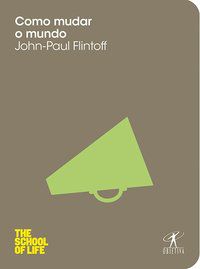 COMO MUDAR O MUNDO - FLINTOFF, JOHN-PAUL