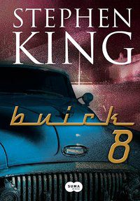 BUICK 8 - KING, STEPHEN