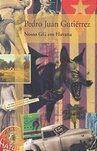 NOSSO GG EM HAVANA - GUTIÉRREZ, PEDRO JUAN