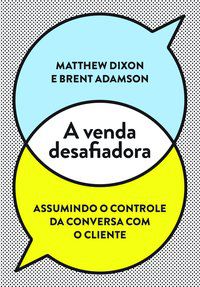 A VENDA DESAFIADORA - DIXON, MATTHEW