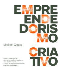 EMPREENDEDORISMO CRIATIVO - CASTRO, MARIANA