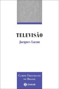 TELEVISÃO - LACAN, JACQUES