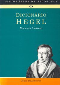 DICIONÁRIO HEGEL - INWOOD, MICHAEL