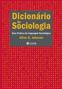 DICIONÁRIO DE SOCIOLOGIA - JOHNSON, ALLAN