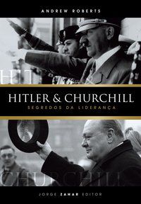 HITLER & CHURCHILL - ROBERTS, ANDREW