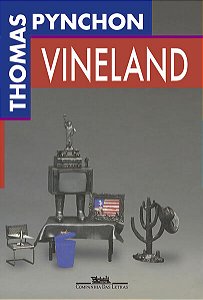 VINELAND - AUTOR(A): PYNCHON, THOMAS