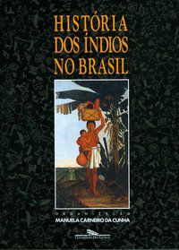 HISTÓRIA DOS ÍNDIOS NO BRASIL -