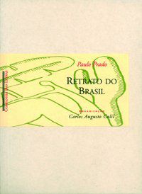 RETRATO DO BRASIL - PRADO, PAULO