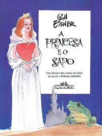 A PRINCESA E O SAPO - EISNER, WILL