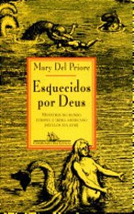 ESQUECIDOS POR DEUS - PRIORE, MARY DEL