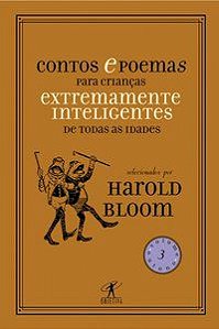 CONTOS E POEMAS PARA CRIANÇAS EXTREMAMENTE INTELIGENTES DE TODAS AS IDADES - VOL. 1 - PRIMAVERA -