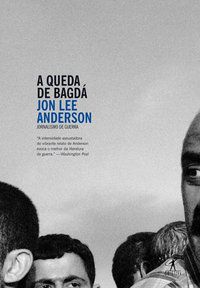 A QUEDA DE BAGDÁ - ANDERSON, JON LEE