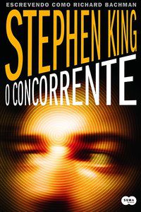 O CONCORRENTE - KING, STEPHEN