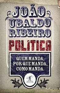 POLÍTICA - RIBEIRO, JOÃO UBALDO