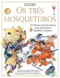 OS TRÊS MOSQUETEIROS - AUTOR(A): DUMAS, ALEXANDRE