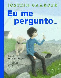 EU ME PERGUNTO... - GAARDER, JOSTEIN