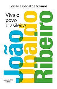 VIVA O POVO BRASILEIRO - RIBEIRO, JOÃO UBALDO