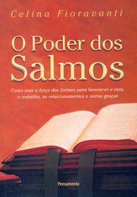 O PODER DOS SALMOS - FIORAVANTI, CELINA