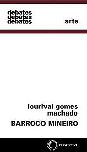 BARROCO MINEIRO - VOL. 11 - MACHADO, LOURIVAL GOMES