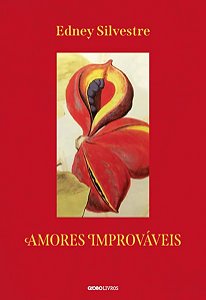 AMORES IMPROVÁVEIS - SILVESTRE, EDNEY