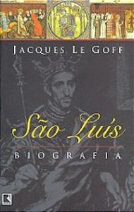 SÃO LUÍS - LE GOFF, JACQUES