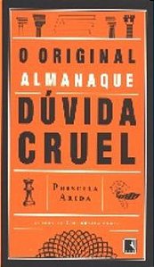 O ORIGINAL ALMANAQUE DÚVIDA CRUEL - ARIDA, PRISCILA